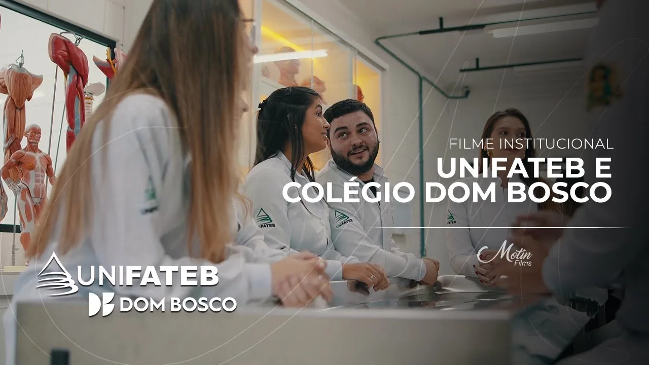 Filme Institucional Unifateb e Colégio Dom Bosco